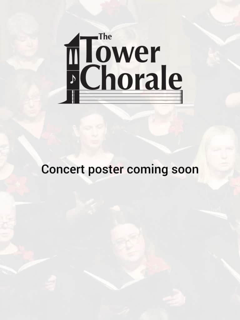 Tower Chorale concert placeholder
